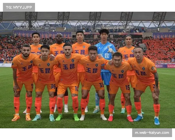 玉昆队防守战术取得明显成效或将成为未来球队战略调整核心